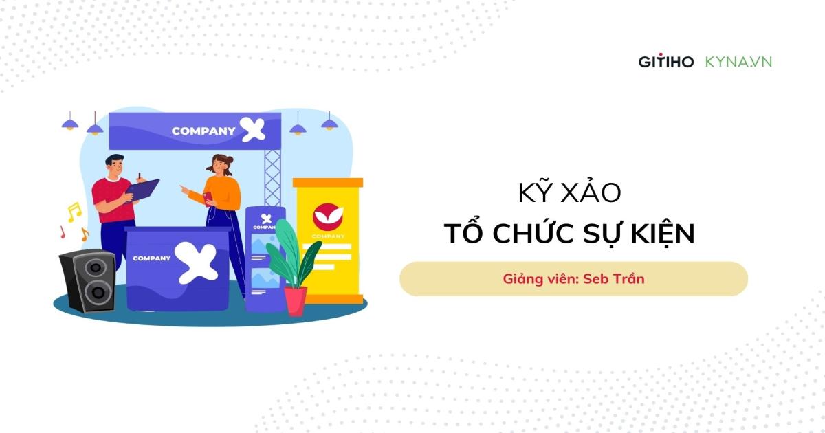 Kỹ xảo tổ chức sự kiện
