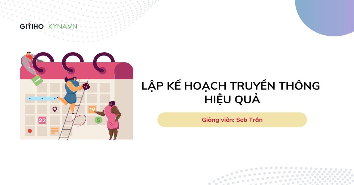 Lập kế hoạch truyền thông hiệu quả